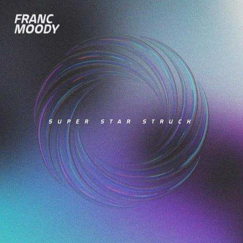 Album cover art for "Super Star Struck" by Franc Moody