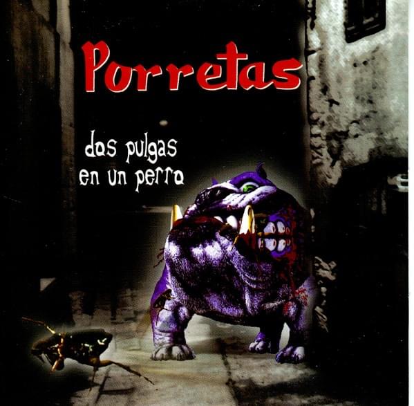 Album cover art for "Dos pulgas en un perro" by Porretas
