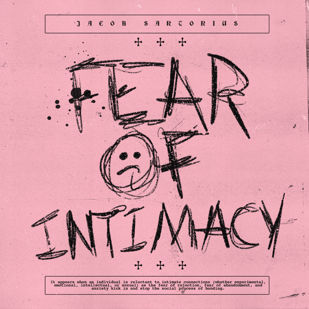 Album cover art for "FEAR OF INTIMACY" by Jacob Sartorius