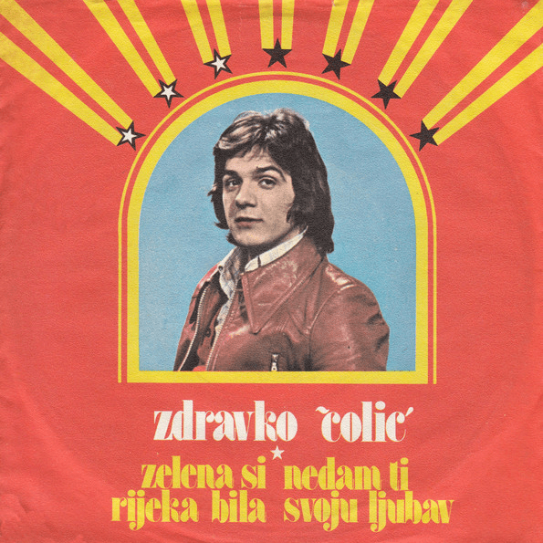 Cover image for Zelena si rijeka bila / Ne dam ti svoju ljubav (Single)