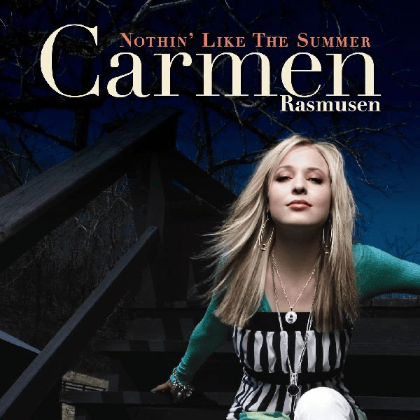Nothin’ Like The Summer by Carmen Rasmusen