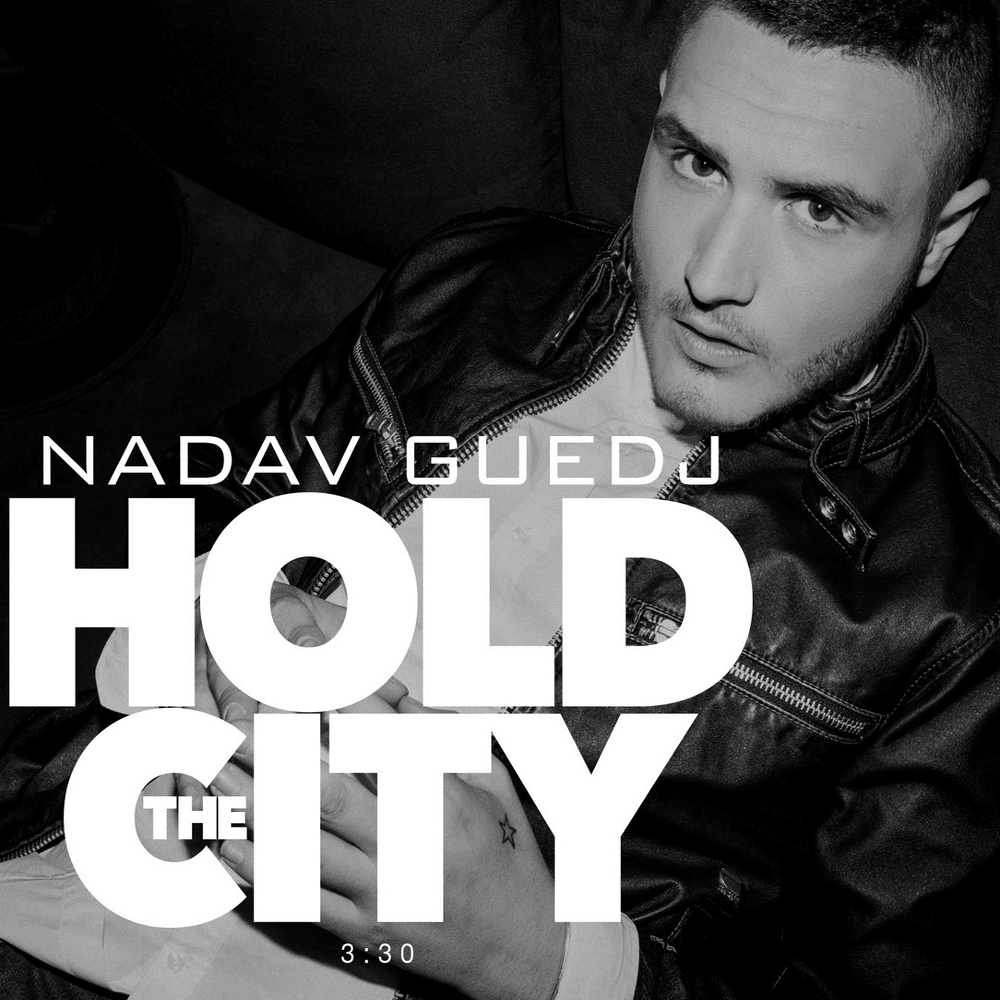 Hold the City by Nadav Guedj - ’נדב גדג