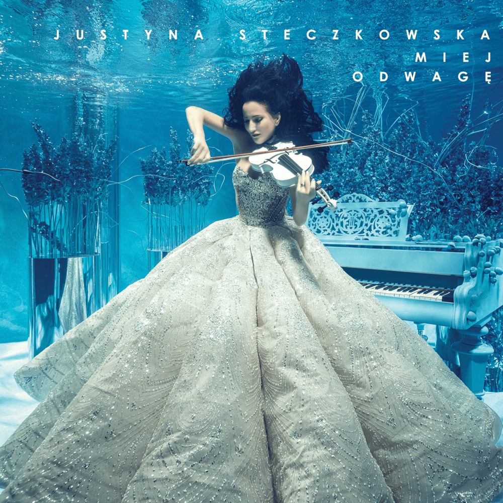 Album cover art for "Miej odwagę" by Justyna Steczkowska