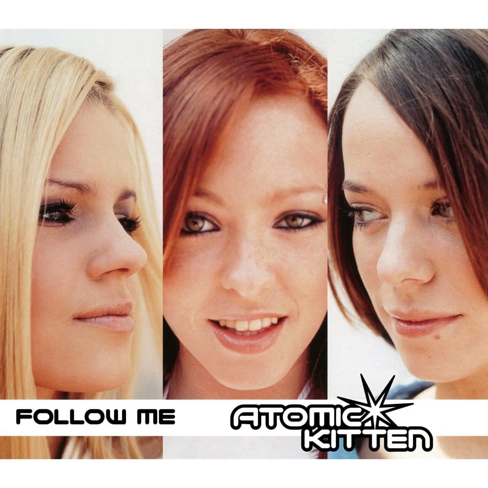 Album cover art for "Follow Me" by Atomic Kitten