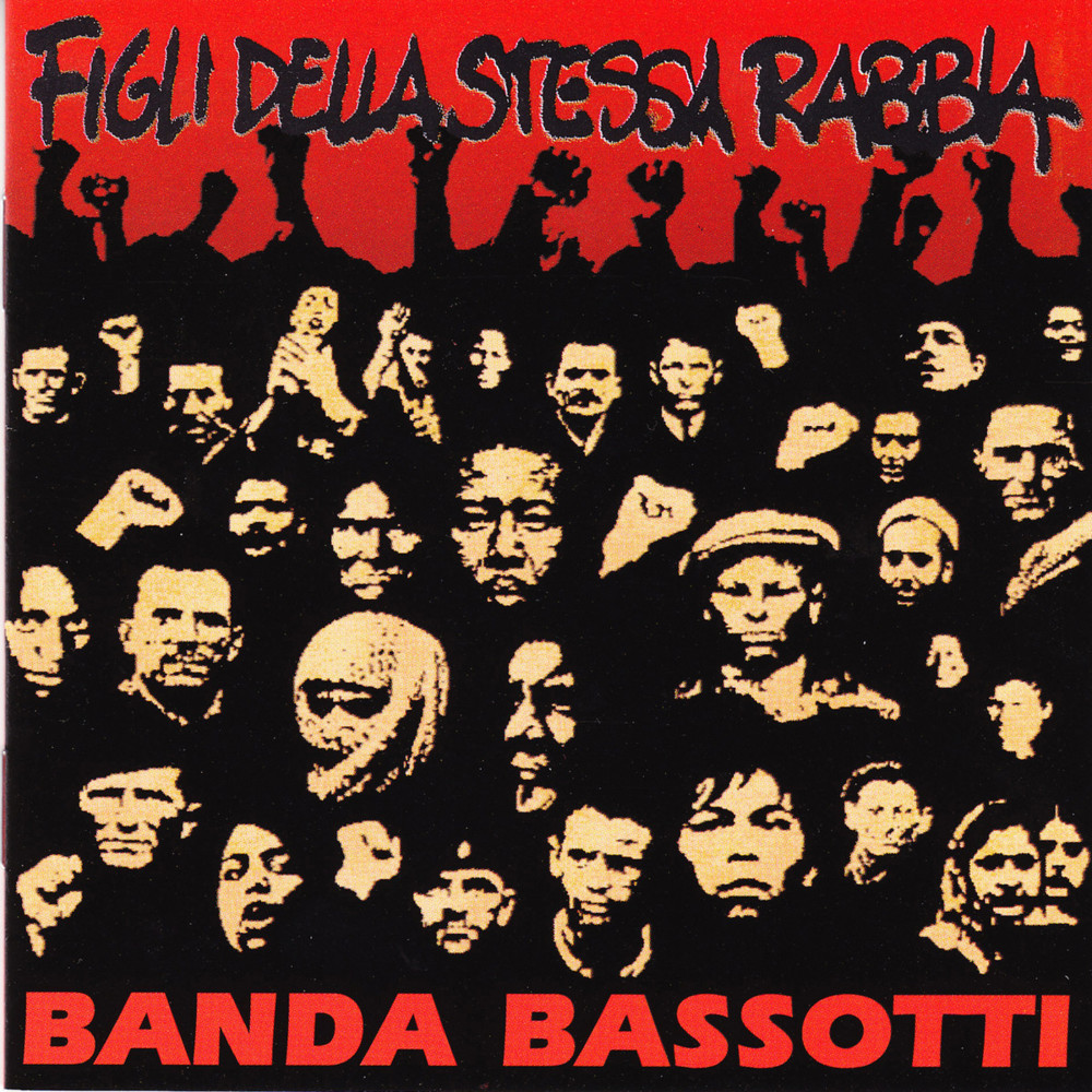 Figli della stessa rabbia by Banda Bassotti