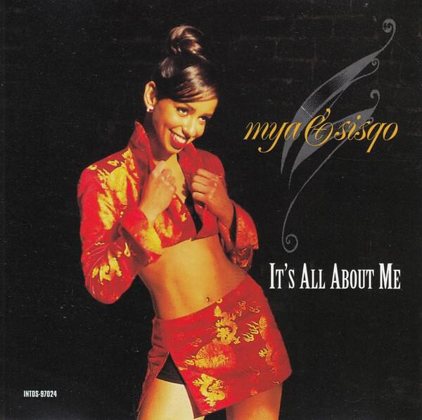 It’s All About Me by Mýa
