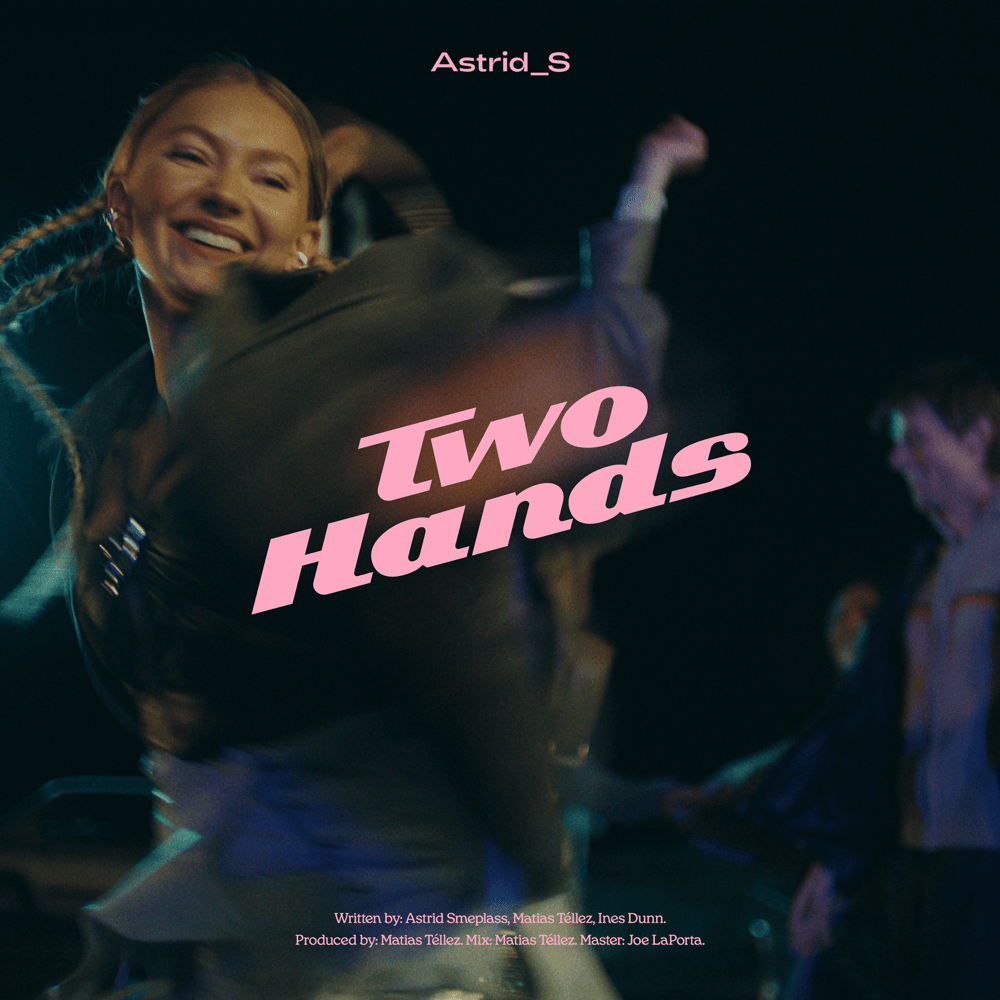 Album cover art for "Two Hands" by Astrid S