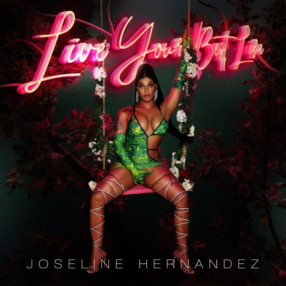 Live Your Best Life by Joseline Hernandez