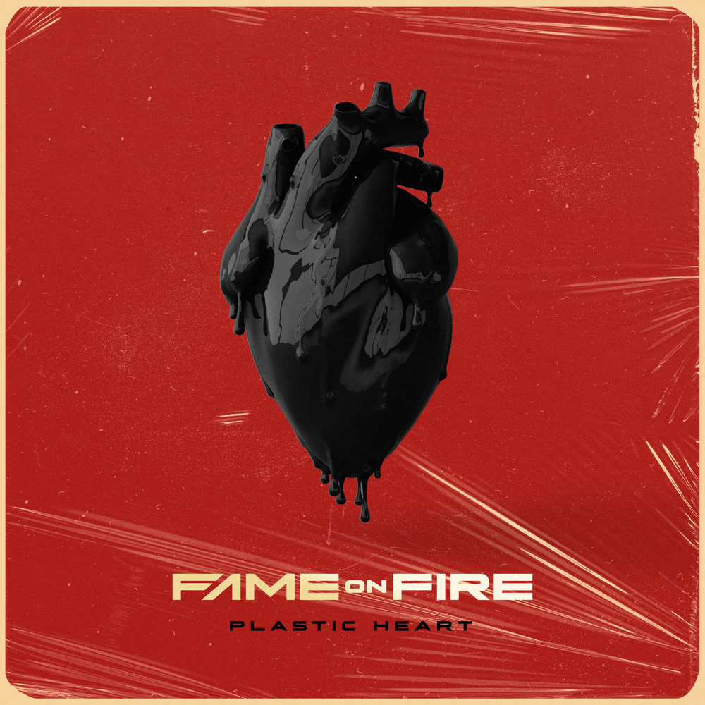 Plastic Heart by Fame on Fire