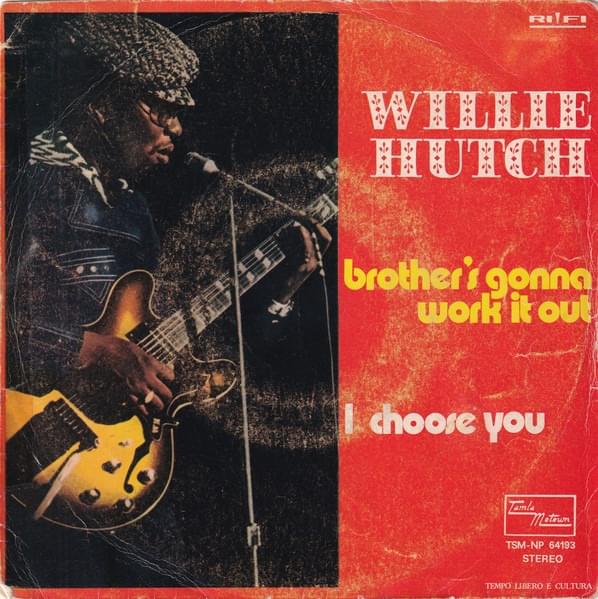 I Choose You by Willie Hutch