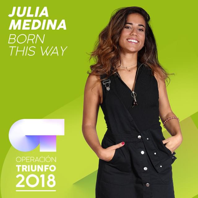 Album cover art for "Born This Way" by Operación Triunfo 2018 & Julia Medina