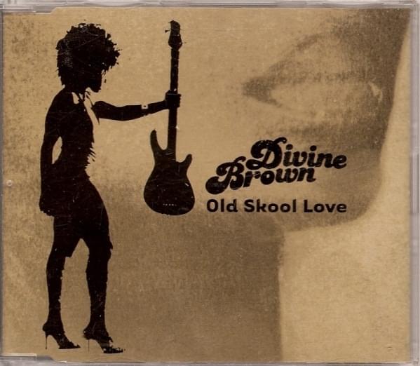 Old Skool Love by Divine Brown