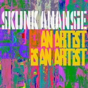Album cover art for "An Artist Is An Artist" by Skunk Anansie