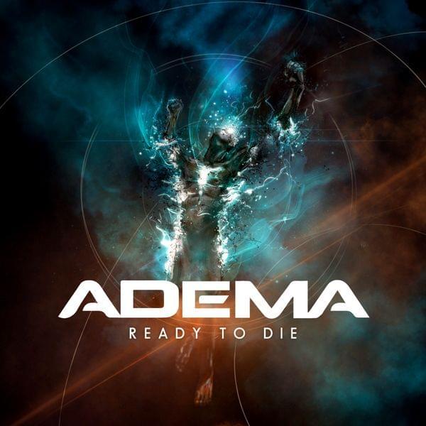 Album cover art for "Ready to Die" by Adema