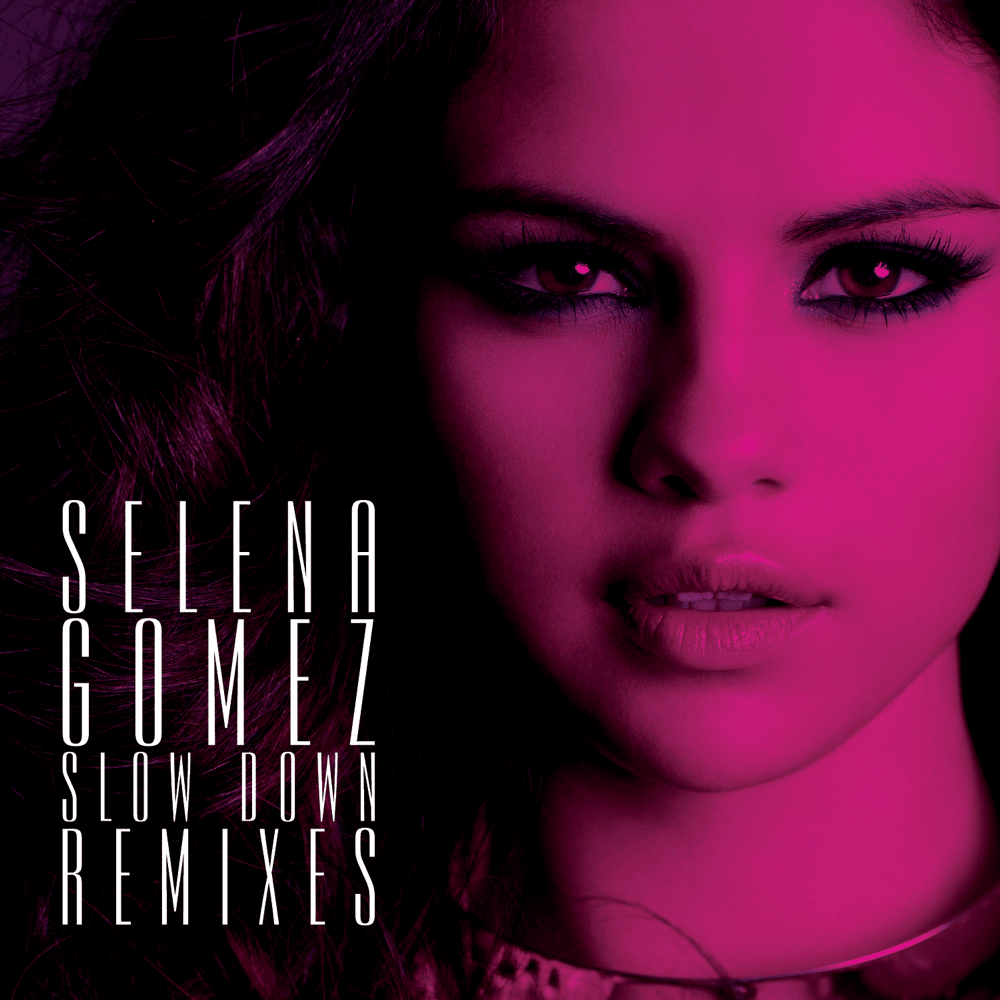 Album cover art for "Slow Down (Silver A Remix)" by Selena Gomez