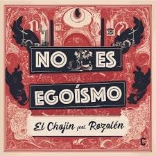 Album cover art for "No es Egoismo" by El Chojin & Rozalén