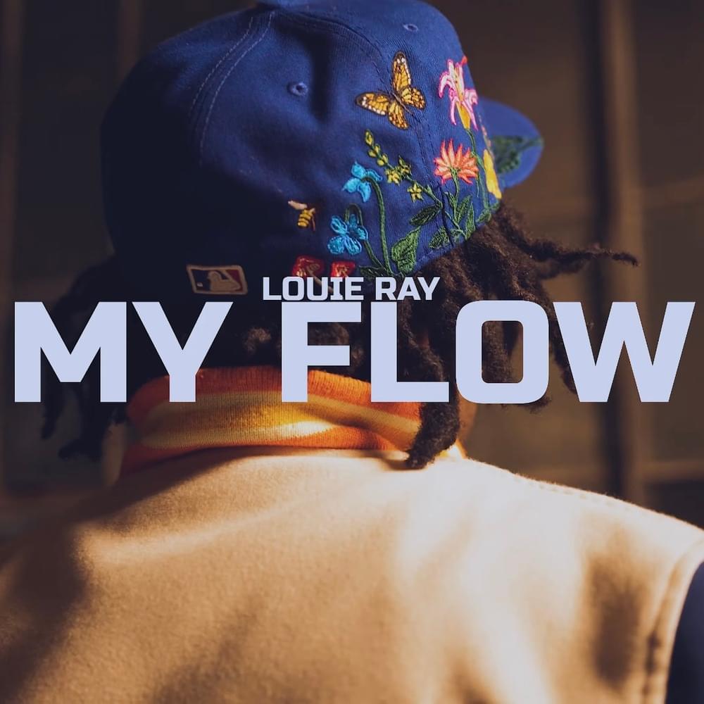 Album cover art for "My Flow" by Louie Ray