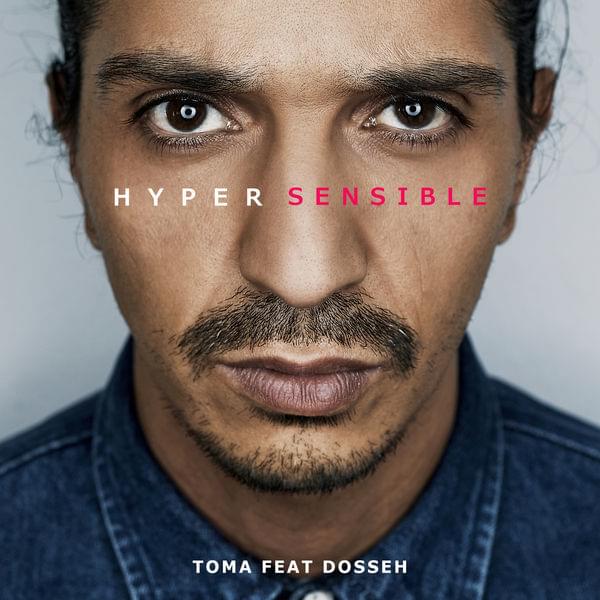 Hypersensible by Toma