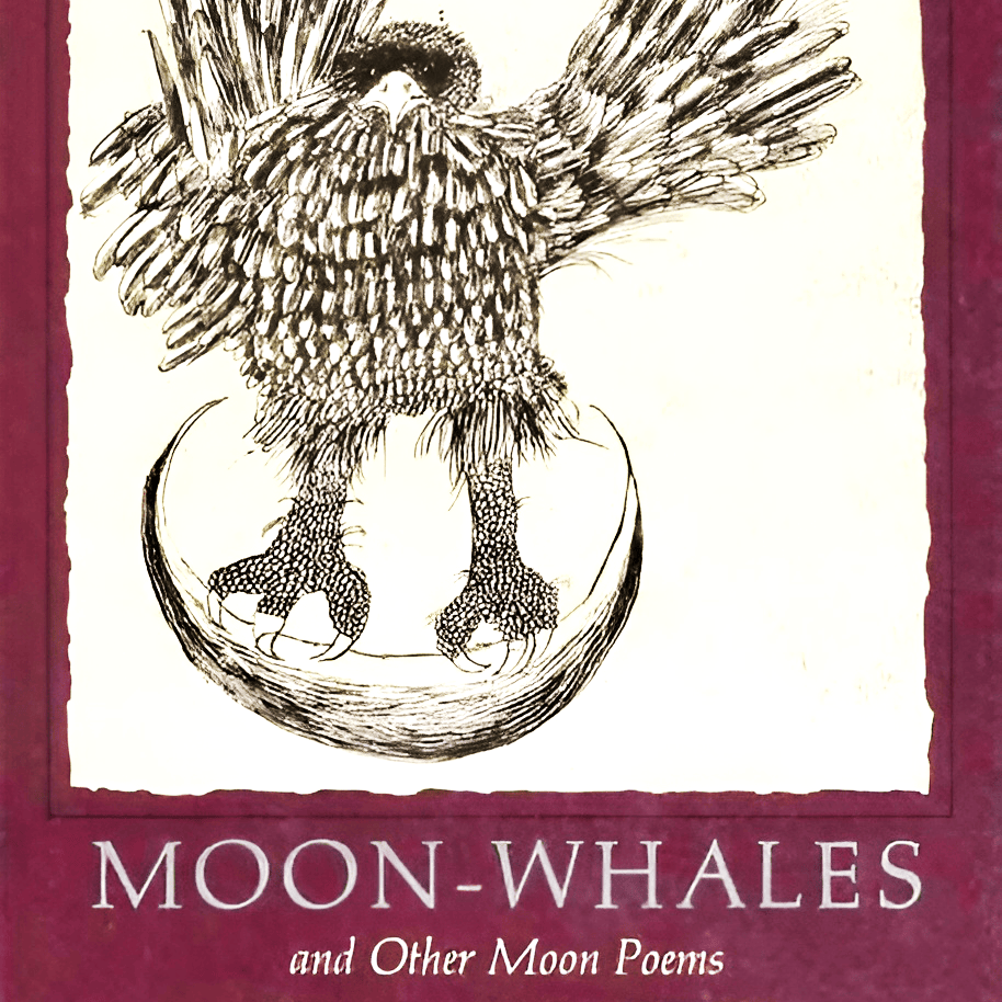 Cover image for Moon-Whales and Other Moon Poems