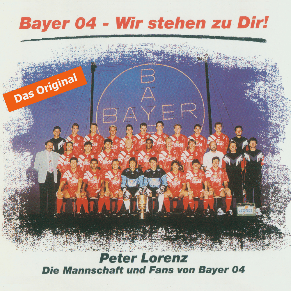 Album cover art for "Bayer 04 wir stehn zu Dir" by Peter Lorenz