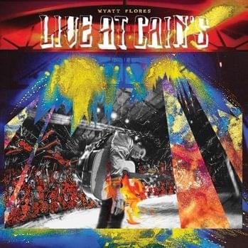 Album cover art for "Life Lessons (Live At Cain’s Ballroom)" by Wyatt Flores