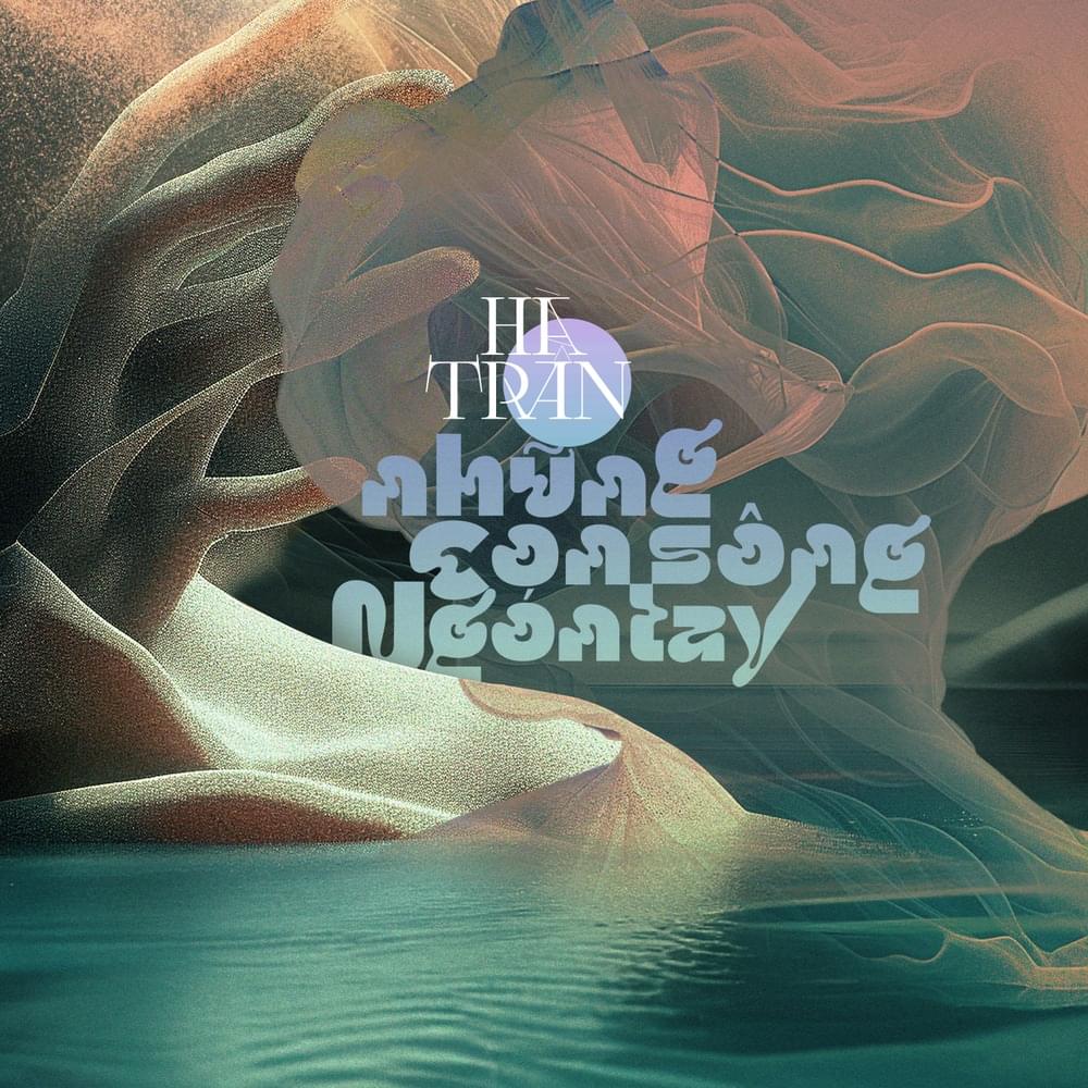 Album cover art for "Những Con Sông Ngón Tay" by Hà Trần