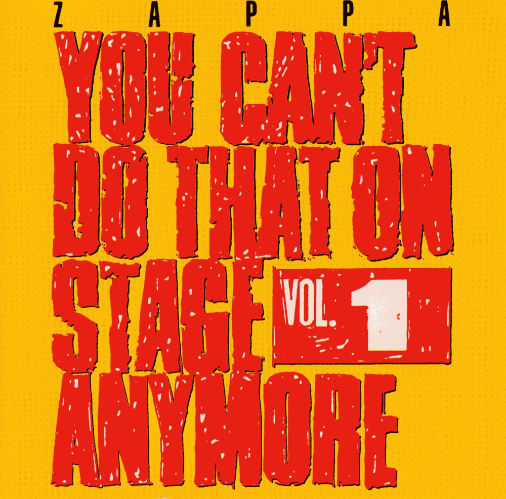 Cover image for You Can’t Do That on Stage Anymore, Vol. 1