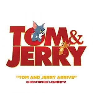 Album cover art for "Tom and Jerry Arrive" by Christopher Lennertz