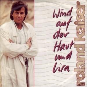 Album cover art for "Wind auf der Haut und Lisa" by Roland Kaiser