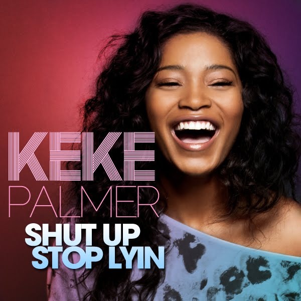 Album cover art for "Shut Up, Stop Lyin" by Keke Palmer