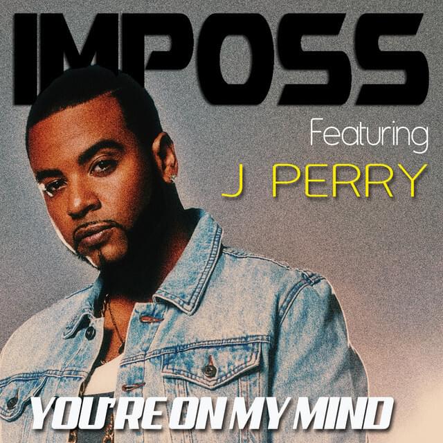 You’re on My Mind by Imposs
