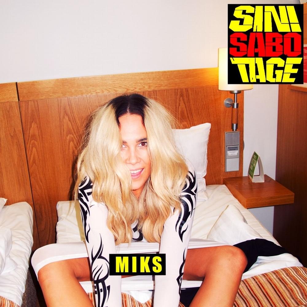 Miks by Sini Sabotage