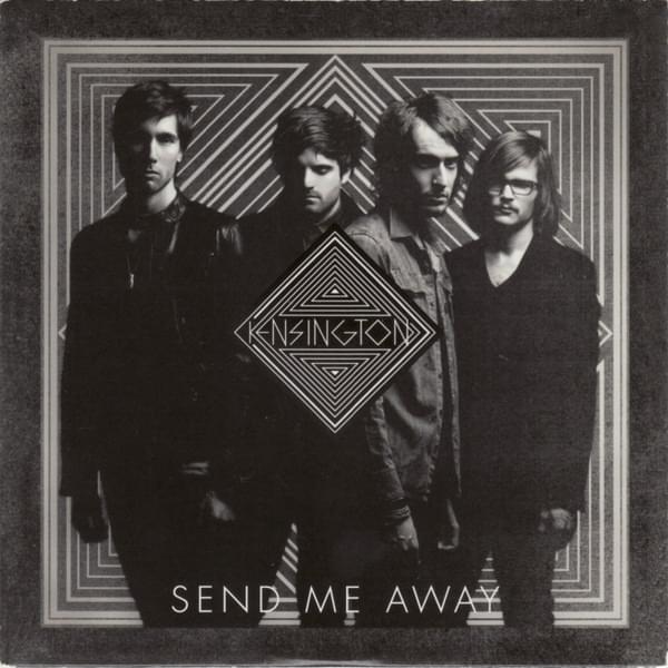 Album cover art for "Send Me Away" by Kensington