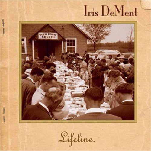 I Never Shall Forget the Day by Iris DeMent