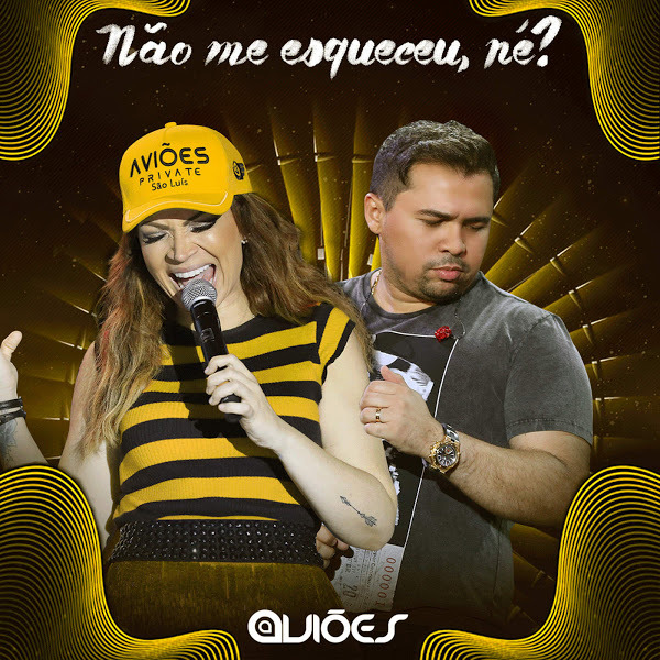 Album cover art for "Não Me Esqueceu, Né? (Ao Vivo) [Aviões Fantasy]" by Aviões do Forró