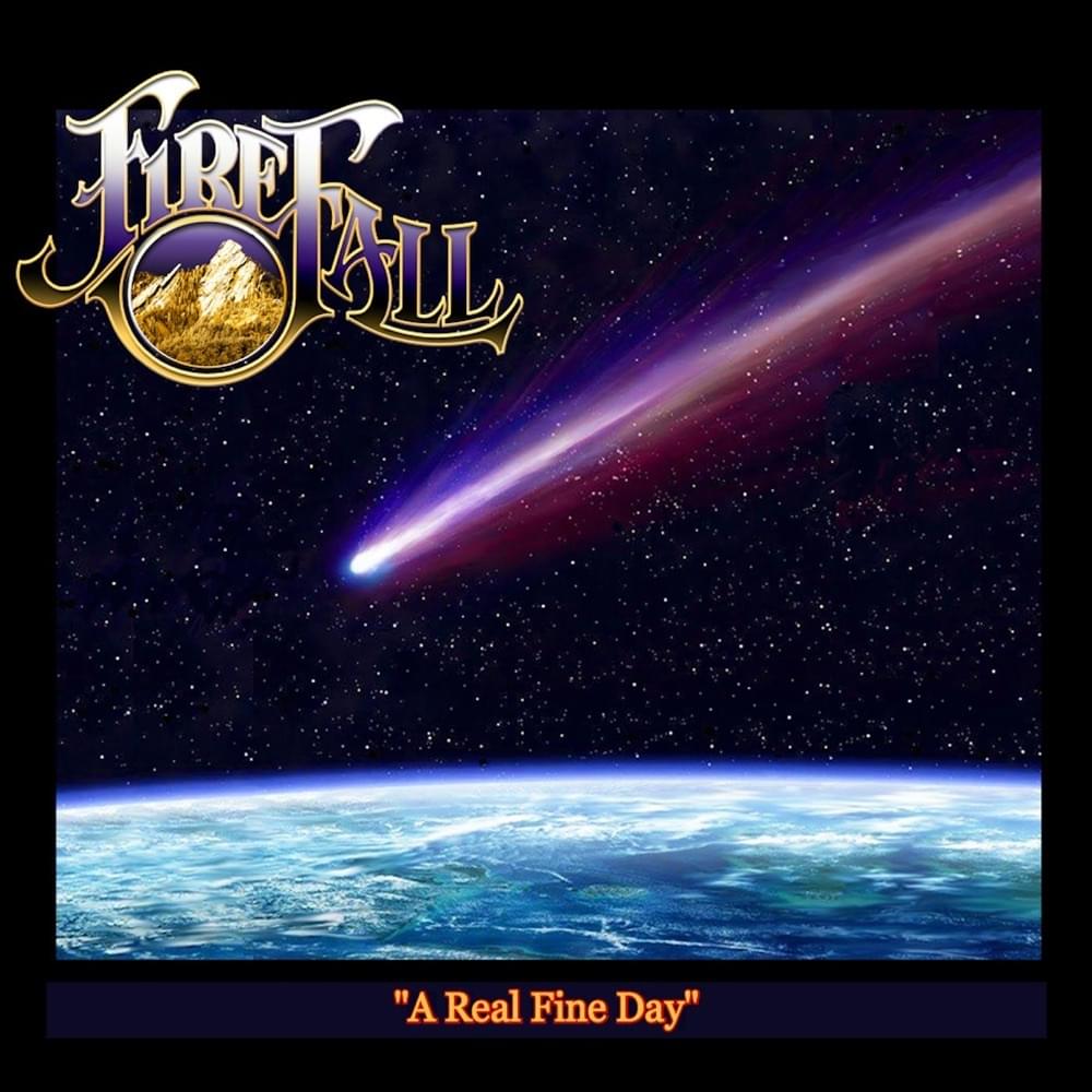 Album cover art for "A Real Fine Day" by Firefall