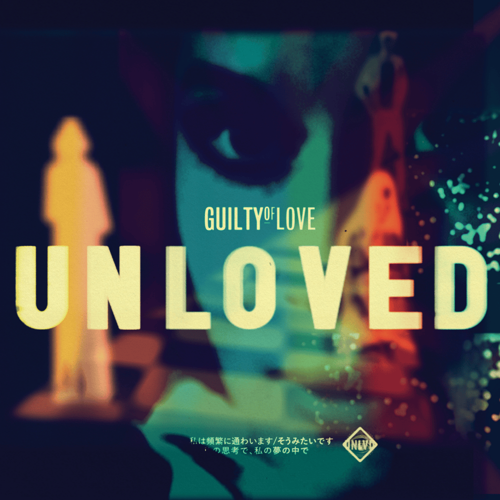 Album cover art for "Guilty of Love" by Unloved