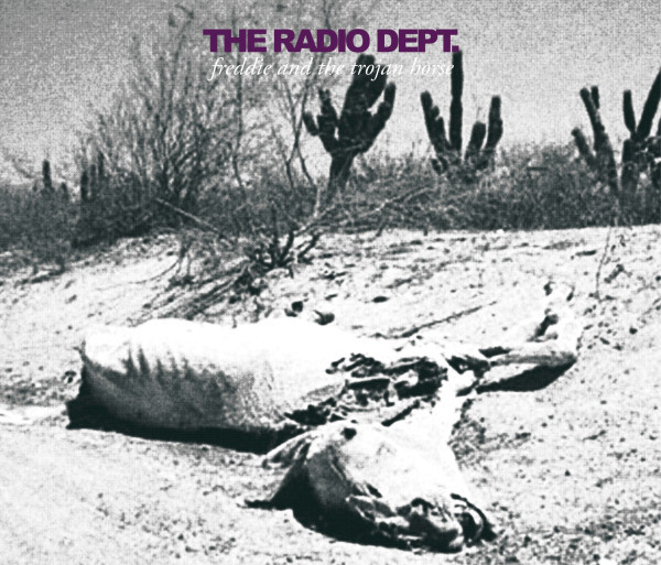 Album cover art for "Freddie and the Trojan Horse" by The Radio Dept.