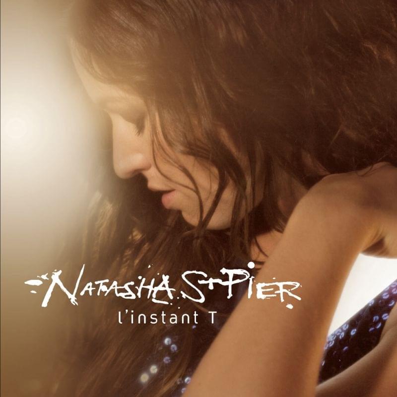 Album cover art for "L’instant T" by Natasha St-Pier