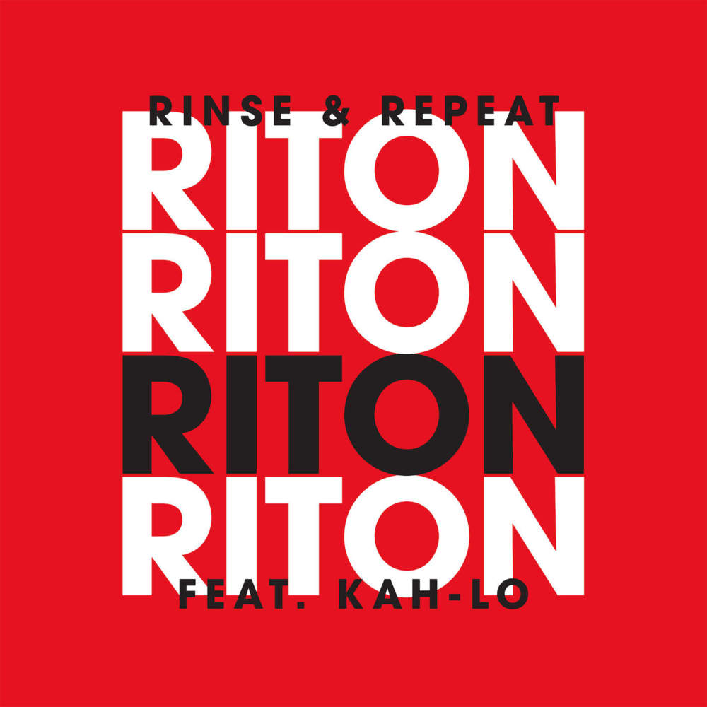 Album cover art for "Rinse & Repeat" by Riton & Kah-Lo