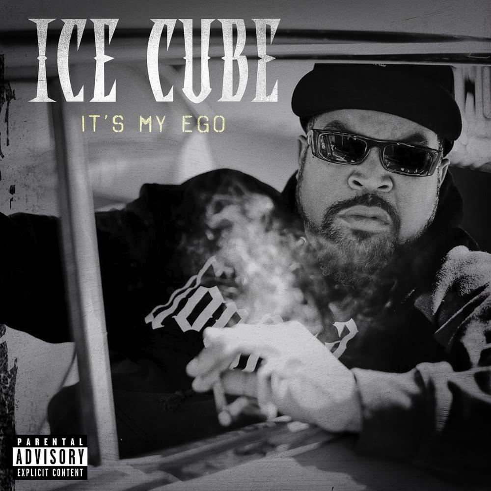 Album cover art for "It’s My Ego" by Ice Cube