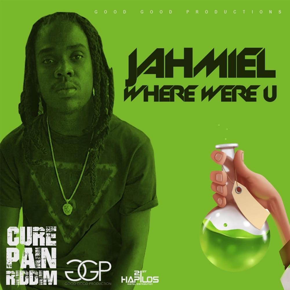 Where Were U by Jahmiel