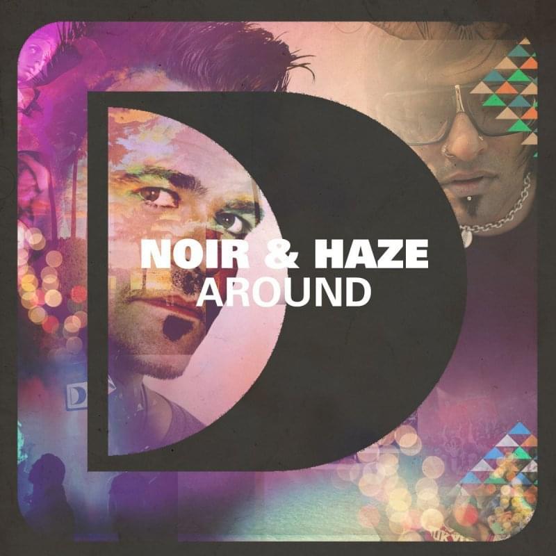 Album cover art for "Around (Solomun Vox Mix)" by Noir & Haze
