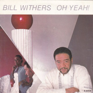 Album cover art for "Oh Yeah!" by Bill Withers