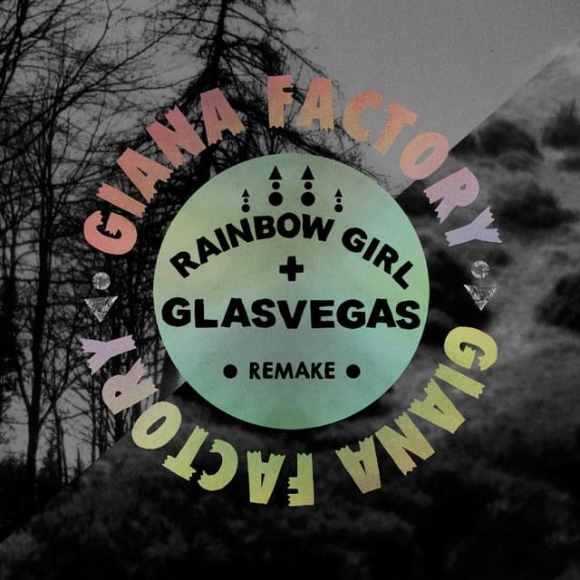Album cover art for "Rainbow Girl (Glasvegas Remake)" by Giana Factory