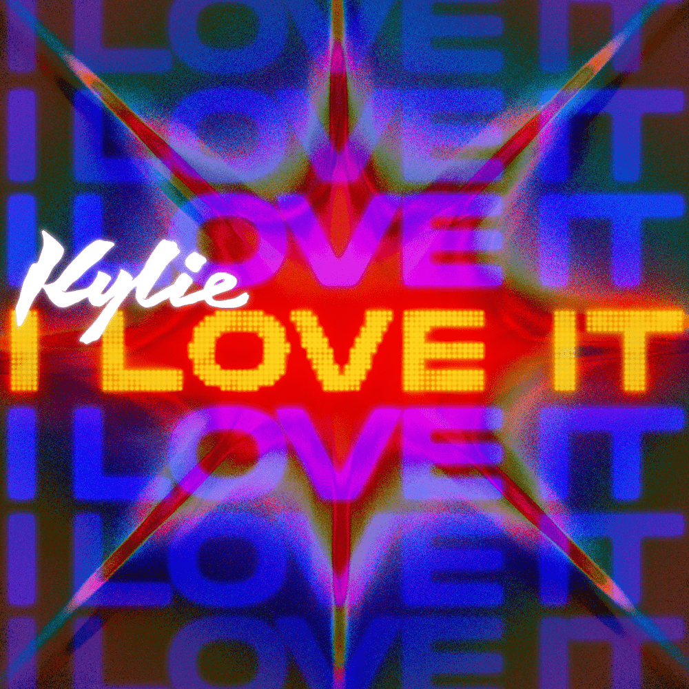 Album cover art for "I Love It" by Kylie Minogue