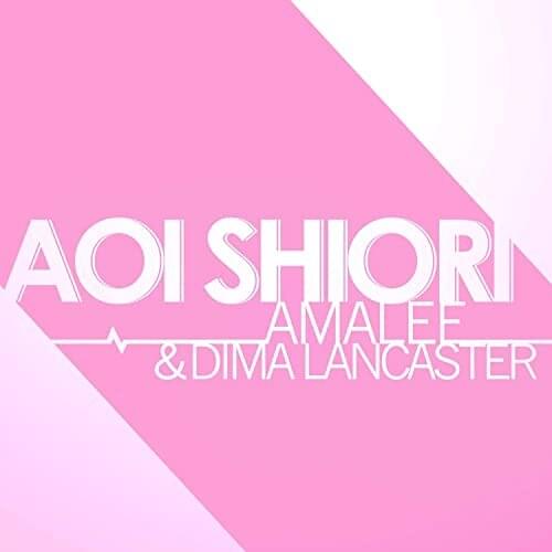 Album cover art for "Aoi Shiori (From ”Anohana”)" by AmaLee & Dima Lancaster