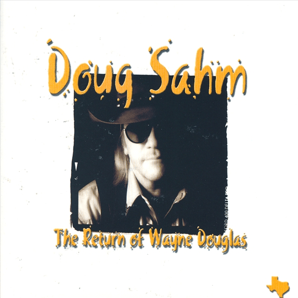 Oh No! Not Another One by Doug Sahm