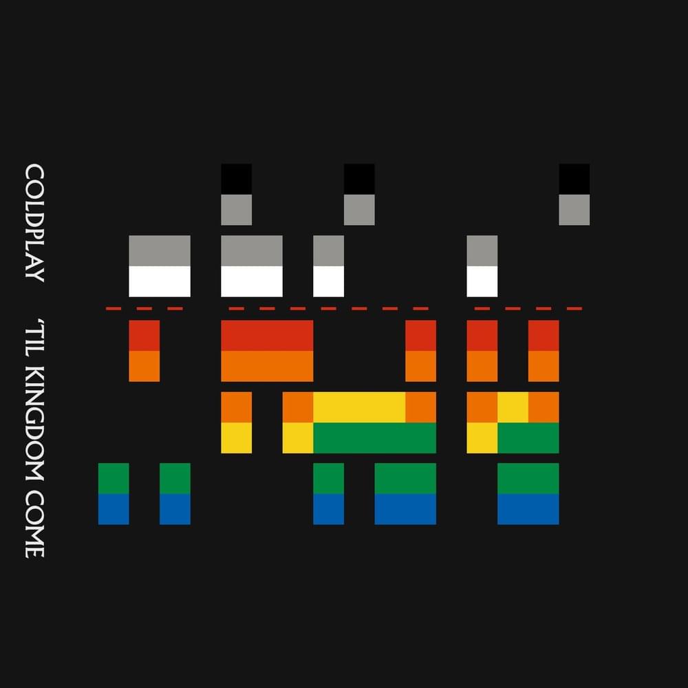 Album cover art for "’Til Kingdom Come" by Coldplay