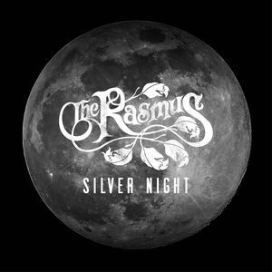 Album cover art for "Silver Night" by The Rasmus